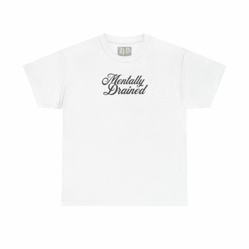 Unisex Heavy Cotton Tee - "Mentally Drained"