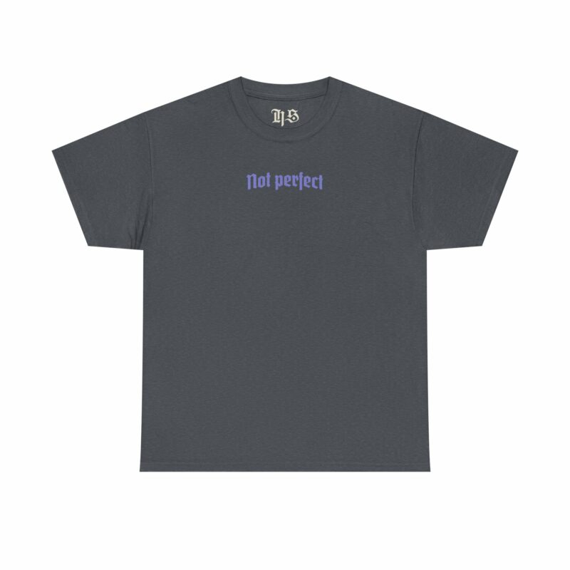 Unisex Heavy Cotton Tee - 'Not Perfect' - Image 9