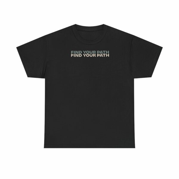 Inspirational Unisex Heavy Cotton Tee - Find Your Path