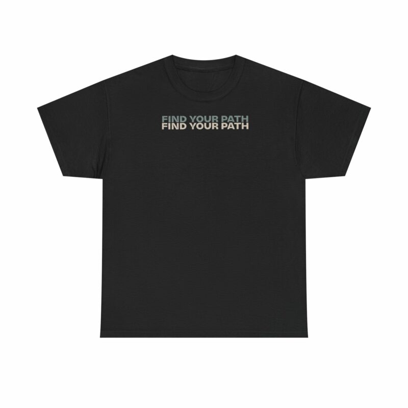 Inspirational Unisex Heavy Cotton Tee - Find Your Path
